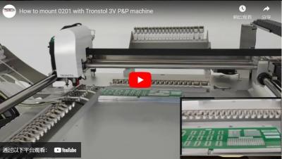 Tronstol 3 V P & Pマシンで0201を取り付ける方法